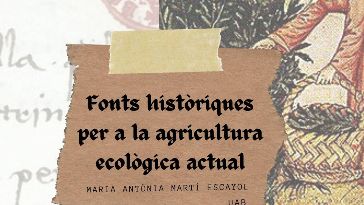 Fonts històriques per a la agricultura ecològica actual
